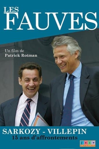 Les fauves: Sarkozy - Villepin, 15 ans d'affrontements poster - Find streaming availability
