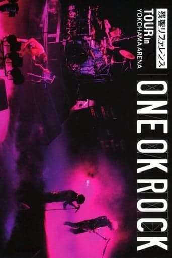 ONE OK ROCK "残響リファレンス" TOUR in YOKOHAMA ARENA poster - Find streaming availability