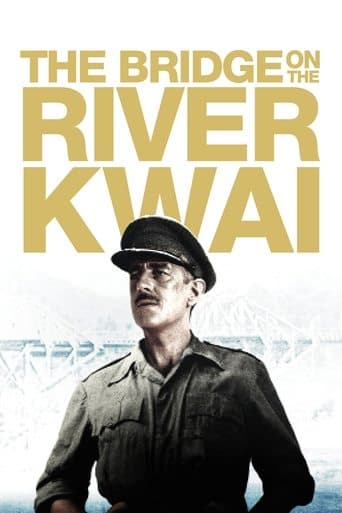 The Bridge on the River Kwai poster - Find streaming availability