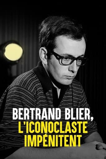 Bertrand Blier, l'iconoclaste impénitent poster - Find streaming availability