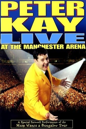 Peter Kay: Live at the Manchester Arena poster - Find streaming availability