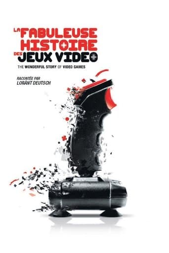 La Fabuleuse Histoire des Jeux Vidéos poster - Find streaming availability