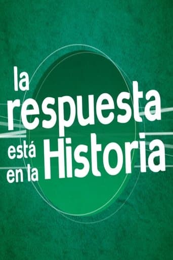 La Respuesta está en la Historia poster - Find streaming availability