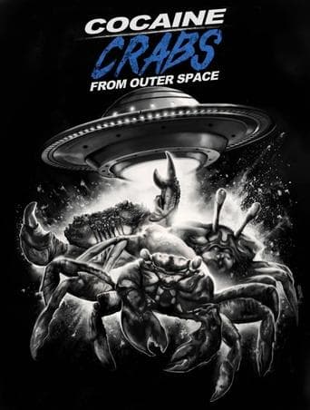 Cocaine Crabs From Outer Space poster - Find streaming availability