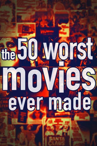 The 50 Worst Movies Ever Made poster - Find streaming availability