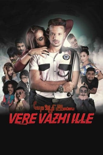 Vere Vazhi Ille poster - Find streaming availability