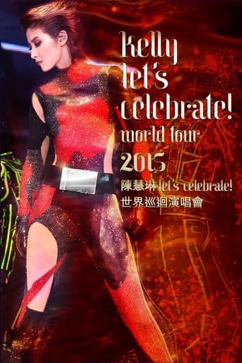Kelly Let's Celebrate World Tour 2015 poster - Find streaming availability