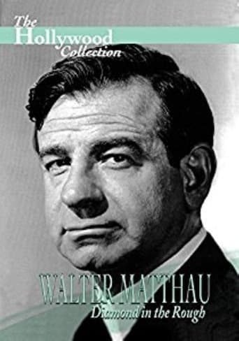 Walter Matthau: Diamond in the Rough poster - Find streaming availability