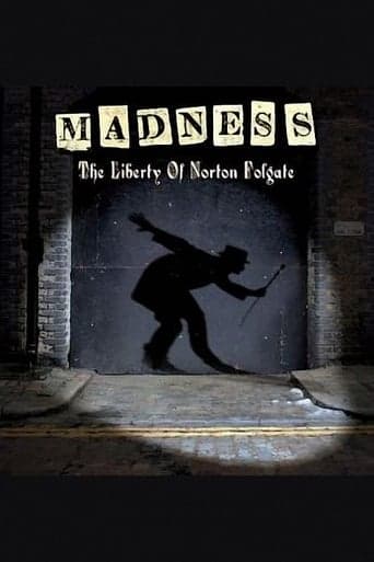 Madness: The Liberty of Norton Folgate poster - Find streaming availability