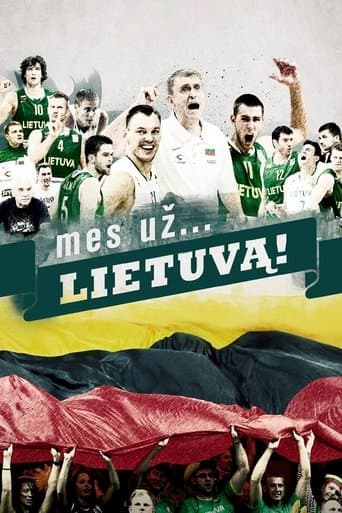 Mes už. . . Lietuvą! poster - Find streaming availability