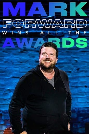 Mark Forward Wins All the Awards poster - Find streaming availability
