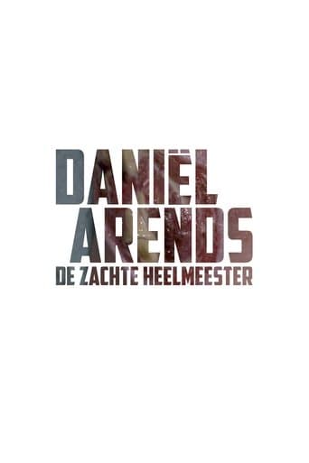 Daniël Arends: De Zachte Heelmeester poster - Find streaming availability