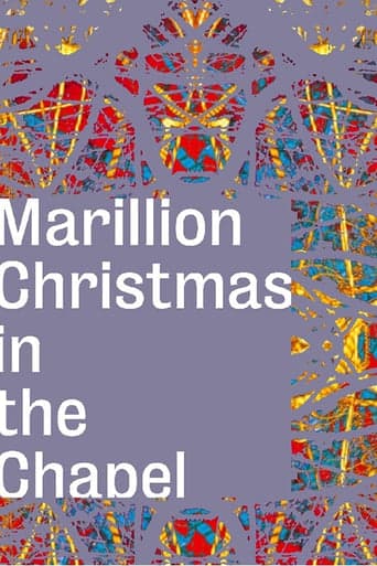 Marillion: Christmas In The Chapel poster - Find streaming availability