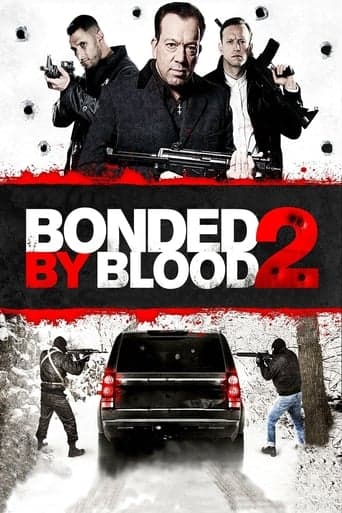 Bonded by Blood 2 poster - Find streaming availability