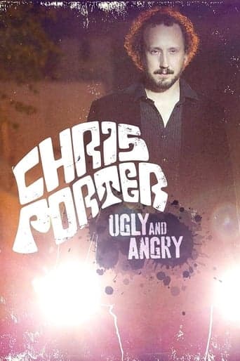 Chris Porter: Ugly and Angry poster - Find streaming availability