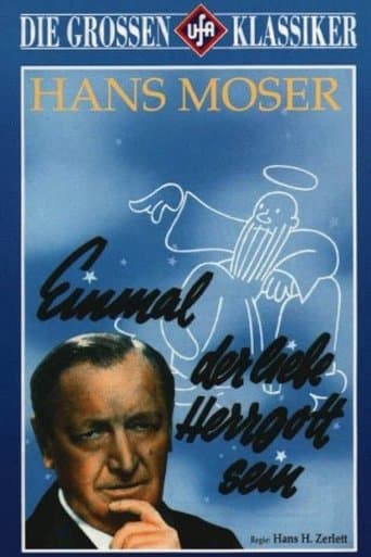 Einmal der liebe Herrgott sein poster - Find streaming availability