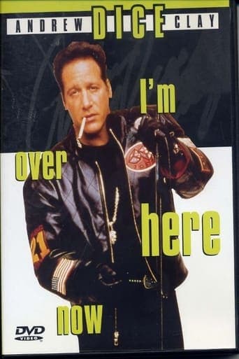 Andrew Dice Clay: I'm Over Here Now poster - Find streaming availability