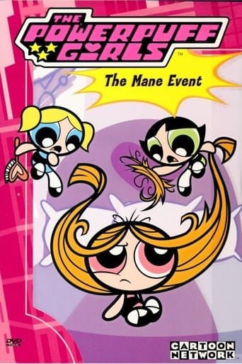 The Powerpuff Girls: The Mane Event poster - Find streaming availability