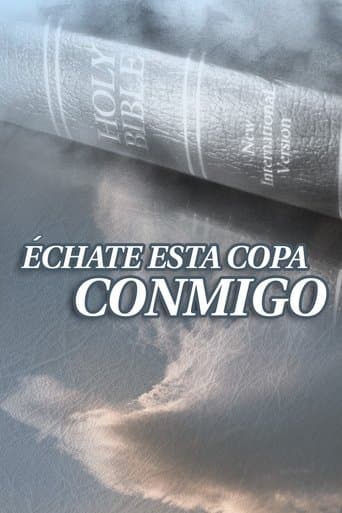 Échate esta copa conmigo poster - Find streaming availability