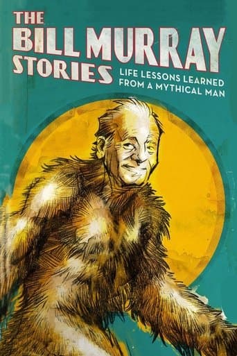The Bill Murray Stories: Life Lessons Learned from a Mythical Man poster - Find streaming availability