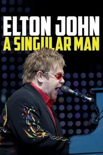 Elton John: A Singular Man poster - Find streaming availability