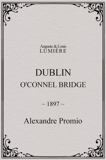 Dublin, O'Connel Bridge poster - Find streaming availability