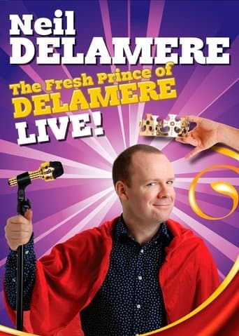 Neil Delamere: The Fresh Prince Of Delamere poster - Find streaming availability