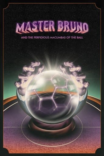 Master Bruno and the Perfidious Macumbas of the Ball poster - Find streaming availability