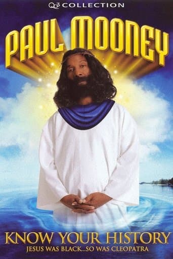 Paul Mooney: Know Your History - Jesus Is Black... So Was Cleopatra poster - Find streaming availability
