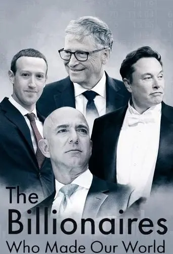 The Billionaires Who Made Our World poster - Find streaming availability