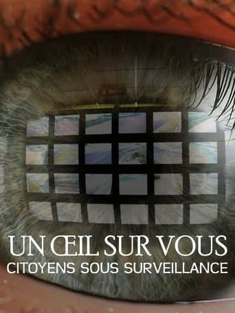 Un oeil sur vous, citoyens sous surveillance poster - Find streaming availability