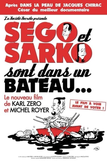 Ségo et Sarko sont dans un bateau... poster - Find streaming availability