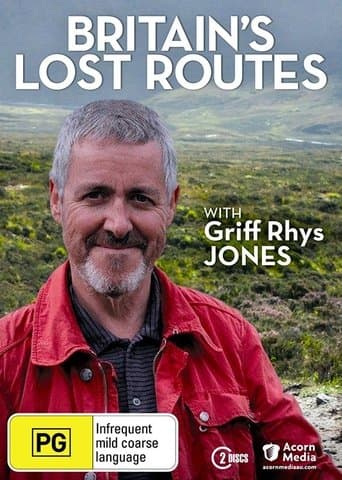 Britain's Lost Routes with Griff Rhys Jones poster - Find streaming availability