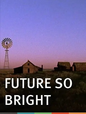 Future So Bright poster - Find streaming availability
