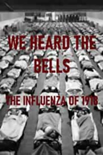 We Heard the Bells: The Influenza of 1918 poster - Find streaming availability