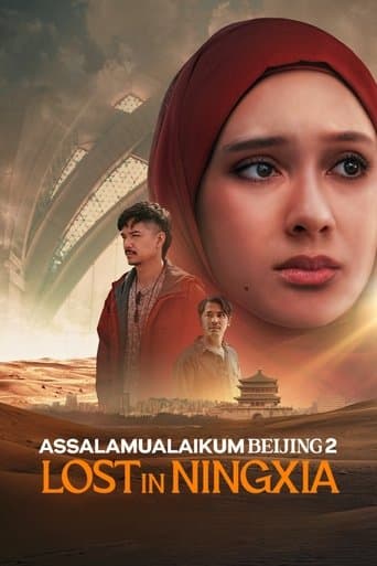 Assalamualaikum Beijing 2: Lost in Ningxia poster - Find streaming availability
