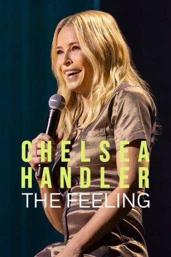 Chelsea Handler: The Feeling poster - Find streaming availability