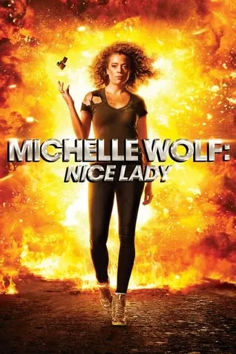 Michelle Wolf: Nice Lady poster - Find streaming availability