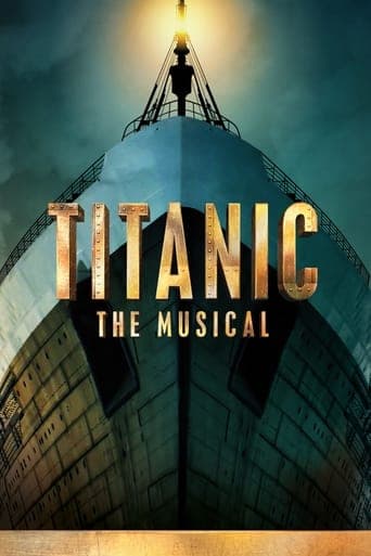 Titanic: The Musical poster - Find streaming availability