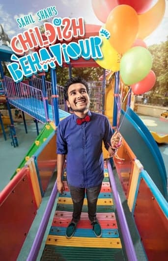 Sahil Shah's: Childish Behaviour poster - Find streaming availability