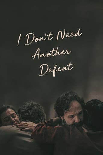 I Don't Need Another Defeat poster - Find streaming availability