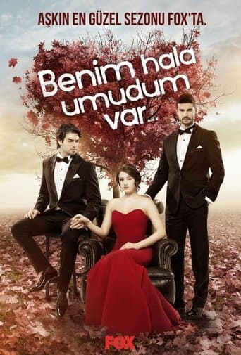 Benim Hâlâ Umudum Var poster - Find streaming availability
