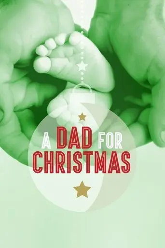 A Dad for Christmas poster - Find streaming availability