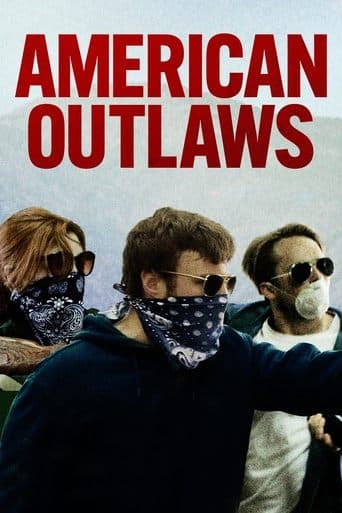 American Outlaws poster - Find streaming availability