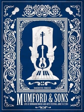 Mumford & Sons - Live At Bonnaroo Festival poster - Find streaming availability