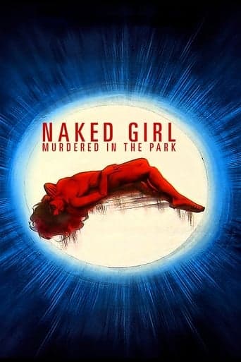 Naked Girl Killed in the Park poster - Find streaming availability