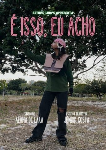 É Isso, Eu Acho poster - Find streaming availability