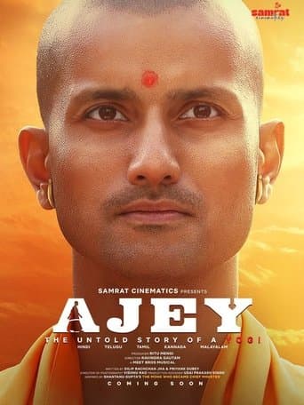 Ajey: The Untold Story of a Yogi poster - Find streaming availability