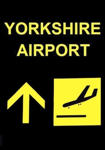 Yorkshire Airport poster - Find streaming availability