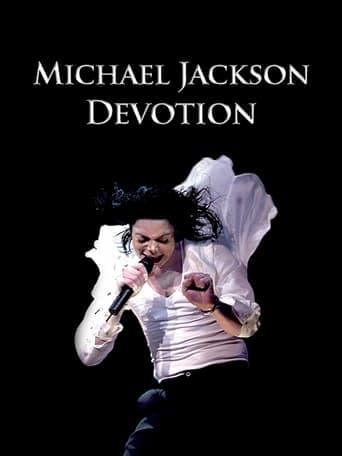 Michael Jackson: Devotion poster - Find streaming availability